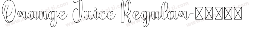 Orange Juice Regular字体转换